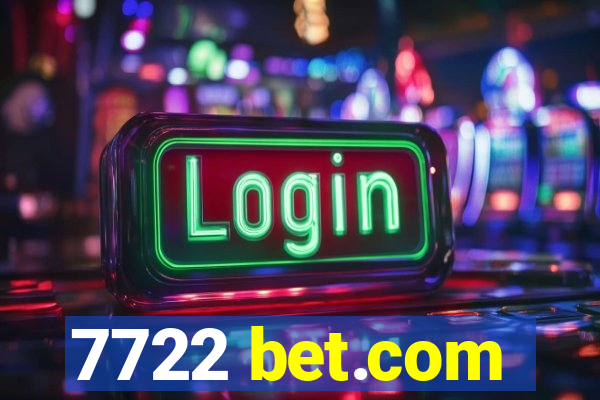 7722 bet.com